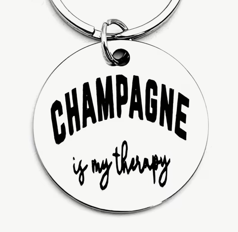 3/$25 Champagne Is My Therapy Stainless Steel Keychain NEW